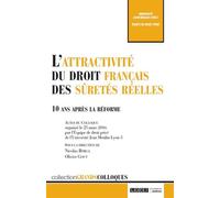 L'attractivité du droit français des sûretés réelles 10 ans après la réforme - Nicolas Borga - Lgdj - broché - Etude