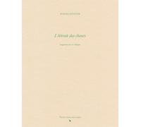 L'attrait des choses: Fragments de vie oblique