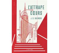 L'Attrape-coeurs Nouvelle traduction - Jérome David Salinger - Table ronde - broché - Roman