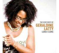 Latty, Geraldine - Lord I Come-The Best. [Import]