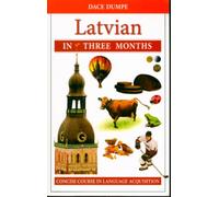 Latvian In Three Months: A Concise Course