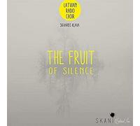 Latvian Radio Choir / Klava, Sigvards - Fruit of Silence