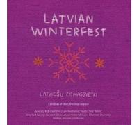 Latvian Winterfest: Cantatas for The Christmas Season