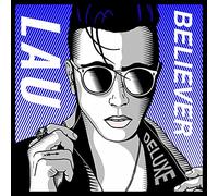 LAU - Believer: Deluxe [Import]
