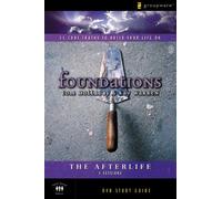 L'au-delà : 11 vérités fondamentales pour construire votre vie