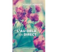 L'au-delà en direct - Des preuves de survie de l'esprit après la mort