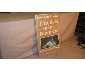 L'AU DELA MENE L'ENQUETE. Le testament de madame Fraya