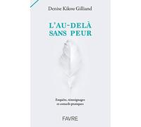 L'au-delà sans peur