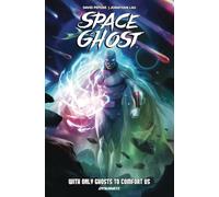 Lau, Jonathan - Space Ghost Vol. 1: With Only Ghosts to Comfort Us