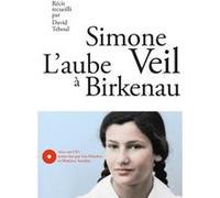 L'Aube à Birkenau - nouvelle édition + CD Simone Veil (Auteur), David Teboul (Auteur)
