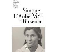 L'Aube à Birkenau Simone Veil (Auteur), David Teboul (Auteur)
