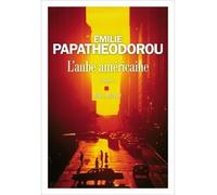 L'Aube américaine – Les Éditions Albin Michel