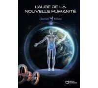 L'Aube de la nouvelle humanité