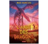 L'aube Des Dragons