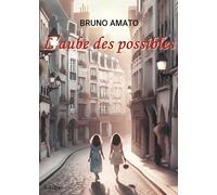 L'aube des possibles
