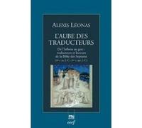 L'Aube des traducteurs Alexis Léonas (Auteur)