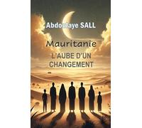 L'aube d'un changement: Mauritanie