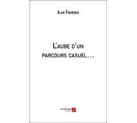 L'aube D'un Parcours Casuel?