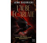 L'Aube écarlate - Tome 1: Trahisons, vengeance et secrets dans la dark romance de Jenn Guerrieri