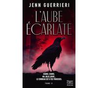 L'Aube écarlate - Tome 2: La conclusion de la duologie dark romance de Jen Guerrieri