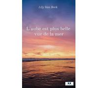 L'aube est plus belle vue de la mer