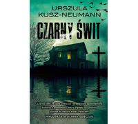 L'aube noire - Urszula Kusz-Neumann (Buch auf Polnisch)