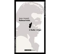 L'Aube rouge - Jean-Joseph Rabearivelo - No Comment - broché - Roman