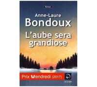 L'aube Sera Grandiose