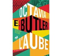 L'aube Xenogenesis 1 - Octavia E. Butler - Au diable vauvert - broché - Roman