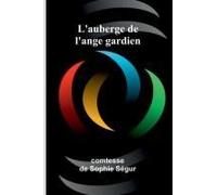 L'auberge De L'ange Gardien