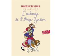 L'auberge de l'Ange-Gardien - Sophie Comtesse de Ségur - Gallimard jeunesse - Poche - Roman junior