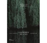 L'Auberge de l'Ill : au fil de l'eau