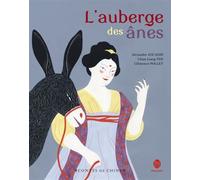 L'auberge des anes - Alexandre Zouaghi - Hongfei Cultures - cartonné - Contes et légendes jeunesse