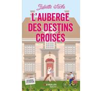 L'auberge Des Destins Croisés