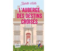 L'auberge des destins croisés - Juliette Sachs - Eyrolles - Poche - Roman