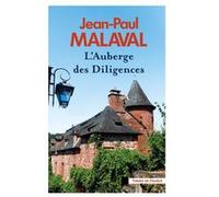 L'Auberge des Diligences Jean-Paul Malaval (Auteur)