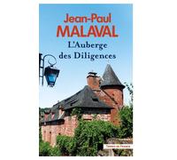 L'Auberge des Diligences - Jean-Paul Malaval - Presses De La Cite - broché - Roman