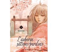 L'auberge des saisons perdues - Tome 01 - Hozumi - Naban - broché - Manga