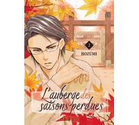 L'auberge des saisons perdues - Tome 02 - Hozumi - Naban - broché - Manga