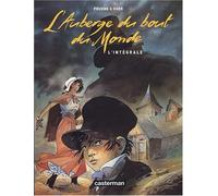 L'Auberge du bout du Monde : L'intégrale : Tome 1. La fille sur la falaise ; Tome 2. Des pas sur le sable ; Tome 3. Les Remords de l'aube de Oger. Tiburce (2008) Album