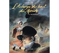 L'Auberge du bout du monde Patrick Prugne (Dessinateur), Tiburce Oger (Scénario), TIBURCE OGER / PATRICK PRUGNE (Auteur)