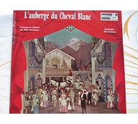 L'auberge du cheval blanc/ Opérette en 2 actes de Erick Charell et hans Muller avec le concours des artistes du théattre municipal du Châtelet dans la version de Maurice Lehman orchestre et choeurs sous la direction de felix Nuvolone/ Lucien besnard, René dorin/ Benatzky/ Max de Rieux/ Riedinger/ Barney/ Plantey/ Boulangeot/ Sully/ Claret/ Fernand Sardou
