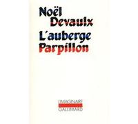 L'Auberge Parpillon Noël Devaulx (Auteur)