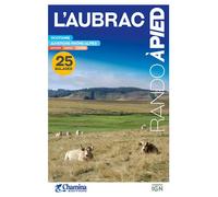 L'aubrac - 25 balades - CLARA MARIE - Chamina Eds - broché - Guide