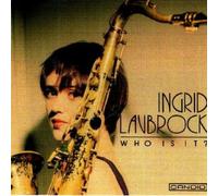 Laubrock, Ingrid - Who Is It