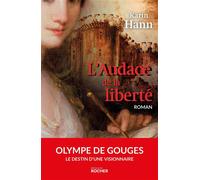 L'Audace de la liberté - Karin Hann - Rocher Eds Du - broché - Roman