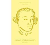 L'audace des philosophes: Époque moderne