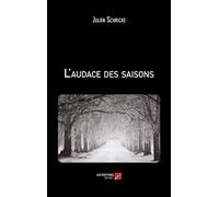 L'audace des saisons