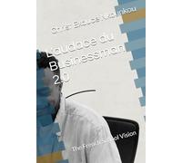 L'audace du Businessman 2.0: The French School Vision