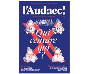 L'Audace N°2 Qui censure qui ? - Natacha Polony - L'audace - broché - Revue